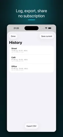The dB Decibel history screen listing saved sessions named Street, Cafe and Office with their average and range in dB(A), and an Export CSV button.